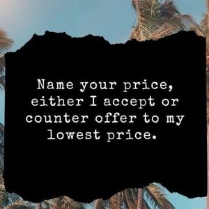 "NAME YOUR OWN PRICE SALE HAPPENING NOW" !!!😍☺😍